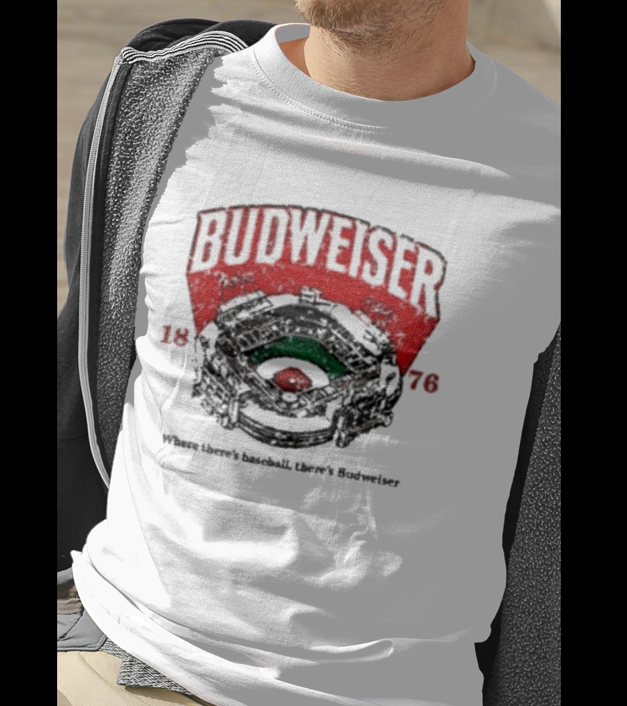 BUDWEISER 1876 Ballpark Where There's Baseball There's Budweiser T-Shirt