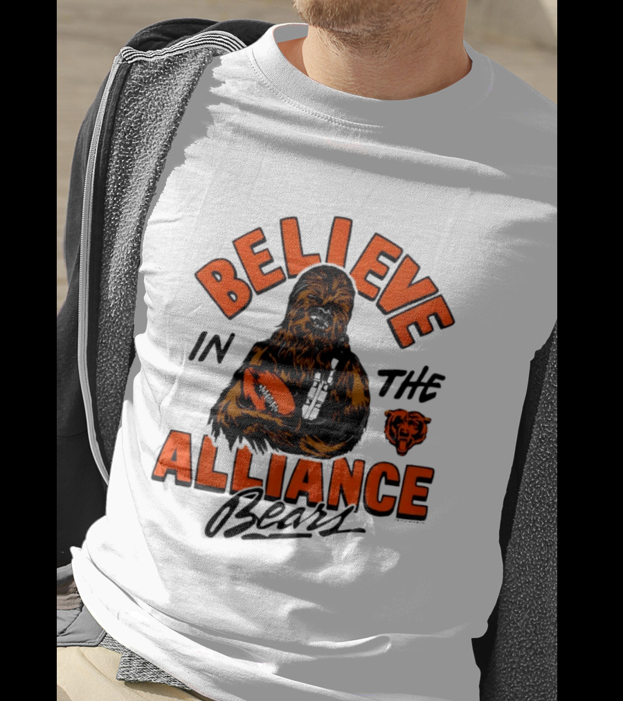 Believe In The Alliance Chicago Bears Star Wars Chewbacca T-Shirt