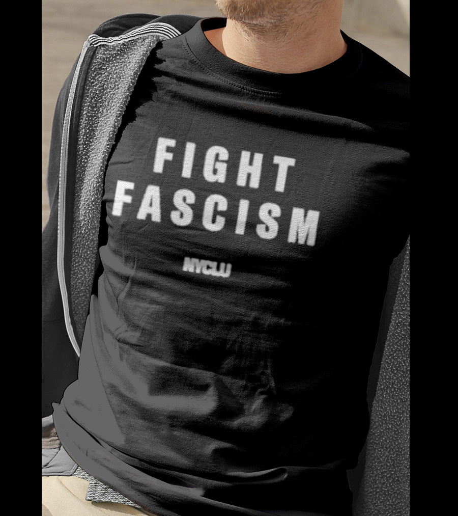Fight Fascism Nyclu T-Shirt