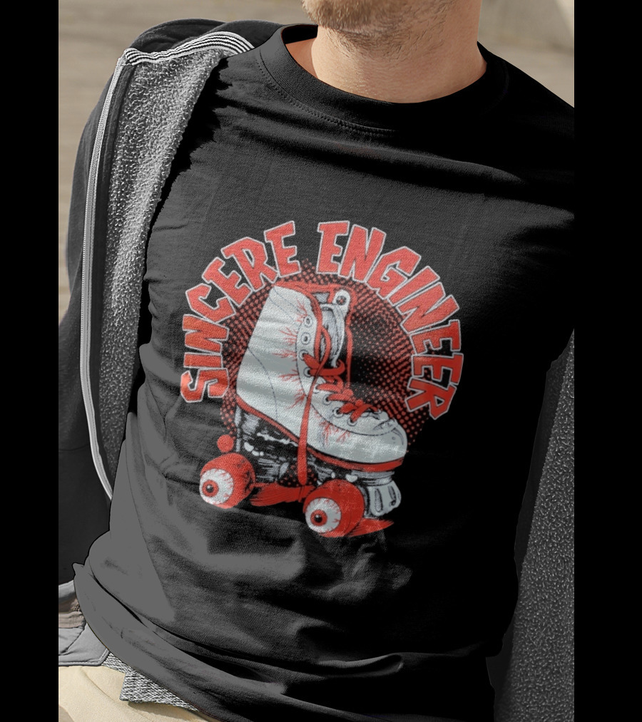 Sincere Engineer Roller Skate T-Shirt