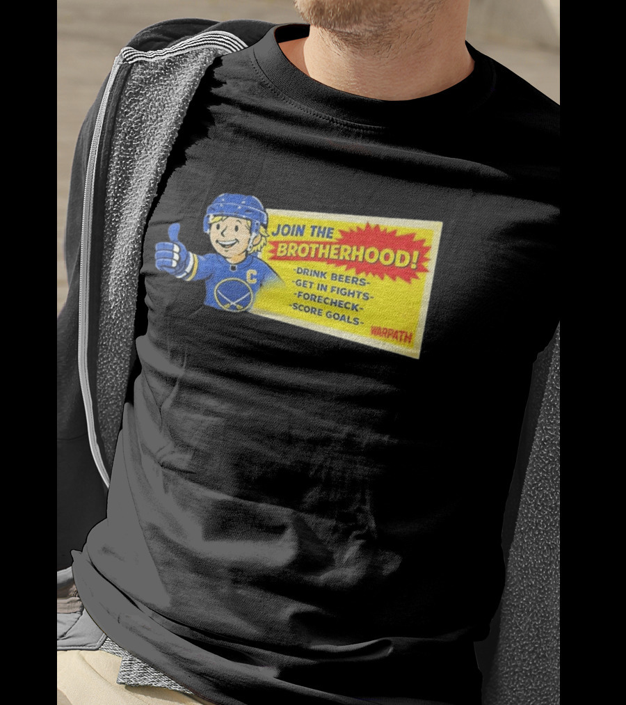 Join The Brotherhood Drink Beers Get In Fights Forecheck Score Goals Warpath T-Shirt
