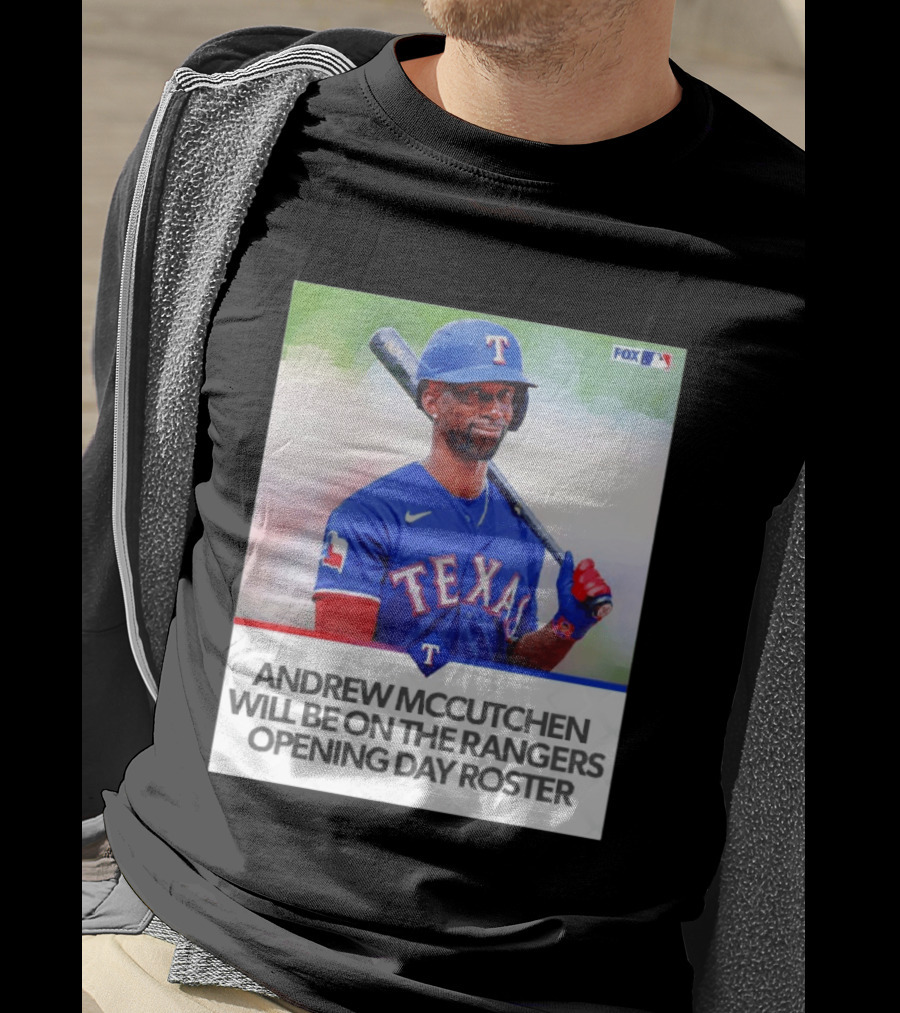 Andrew McCutchen Rangers Opening Day Roster Announcement With Texas Baseball T-Shirt