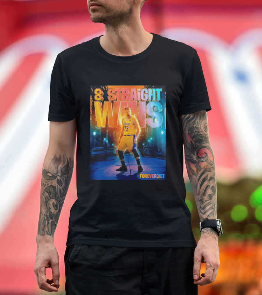 Luka Doncic Los Angeles Lakers 8 Straight Wins Forever Set Basketball T-Shirt
