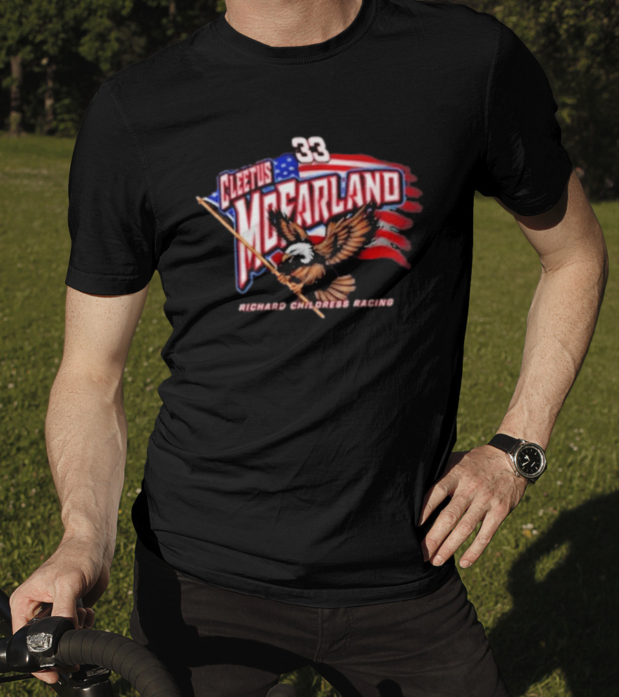 Cleetus McFarland 33 American Flag Bald Eagle Richard Childress Racing T-Shirt