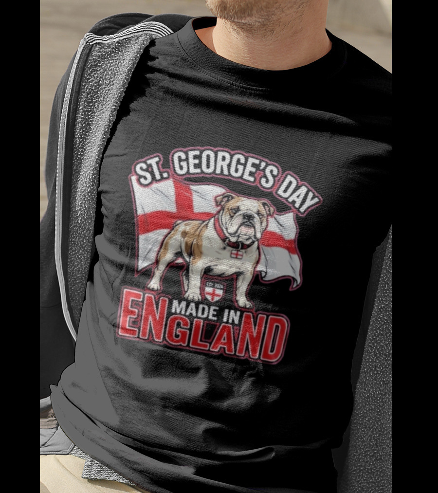 St George's Day Bulldog England Made In England T-Shirt
