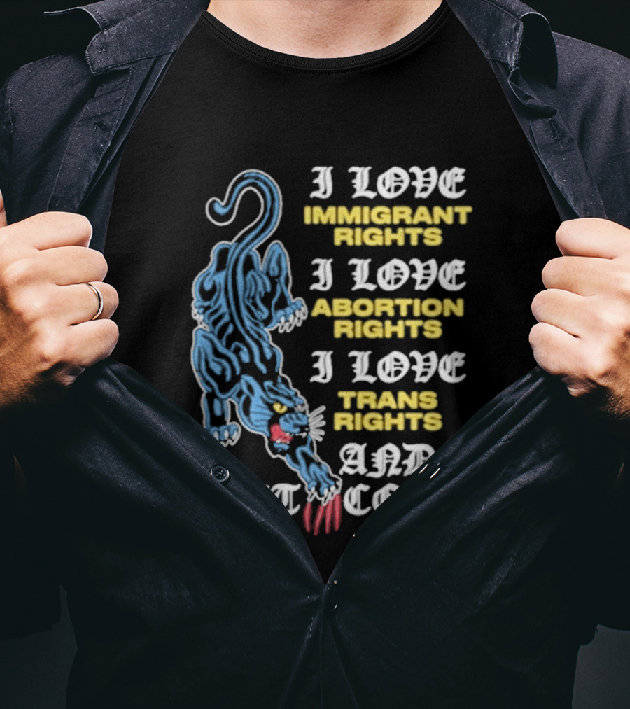 I Love Immigrant Rights Abortion Rights Trans Rights And Diet Coke T-Shirt