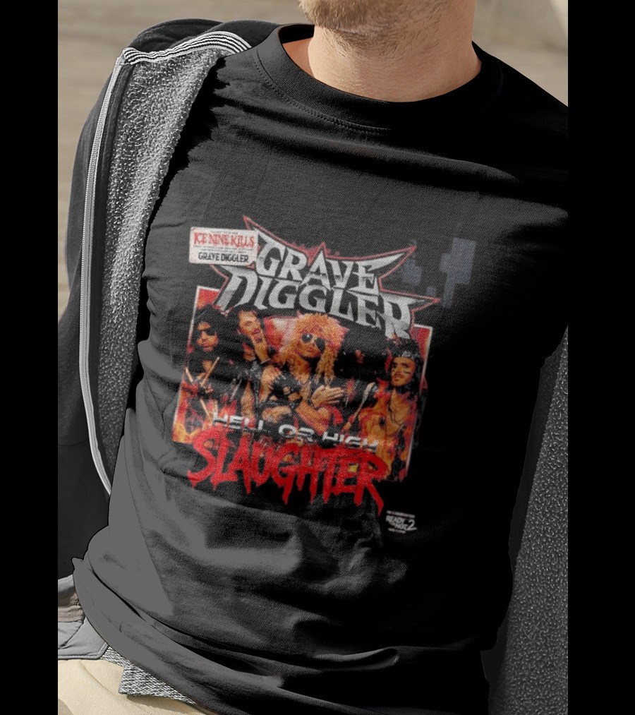 Ice Nine Kills Grave Diggler Hell Or High Slaughter From Ready Or Not 2 Here I Come T-Shirt