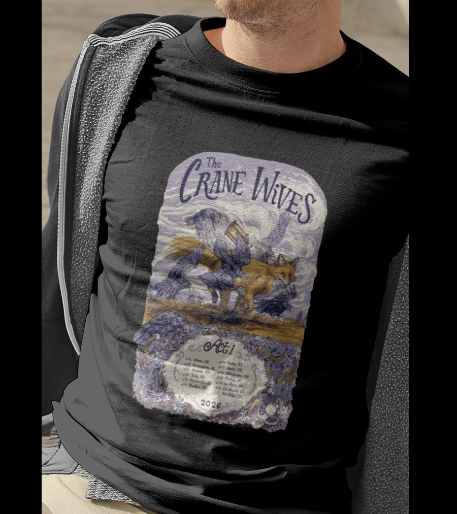 The Crane Wives Act I Tour 2026 Fox And Birds Concert T-Shirt