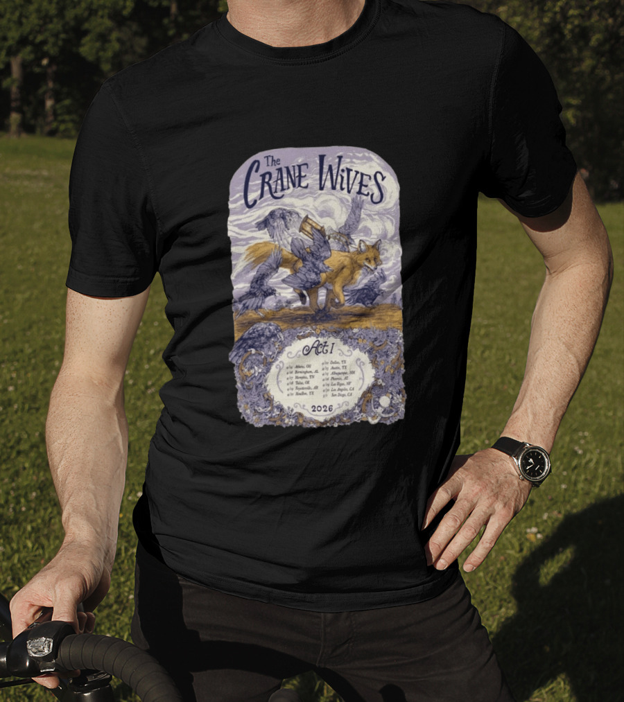 The Crane Wives Act I Tour 2026 Fox And Birds Concert T-Shirt