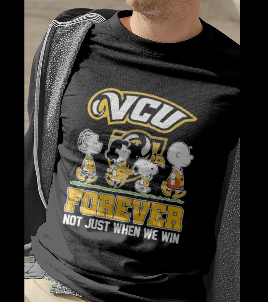 VCU Rams Peanuts Basketball Forever Not Just When We Win T-Shirt