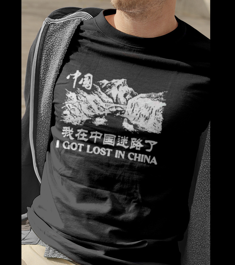 I Got Lost In China Mountains T-Shirt