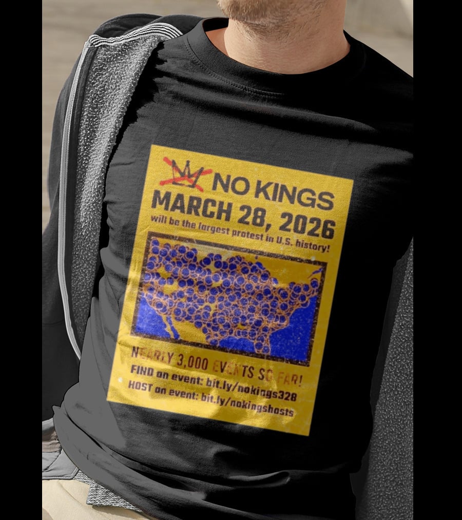 No Kings March 28 2026 Largest US Protest Nearly 3000 Events So Far T-Shirt