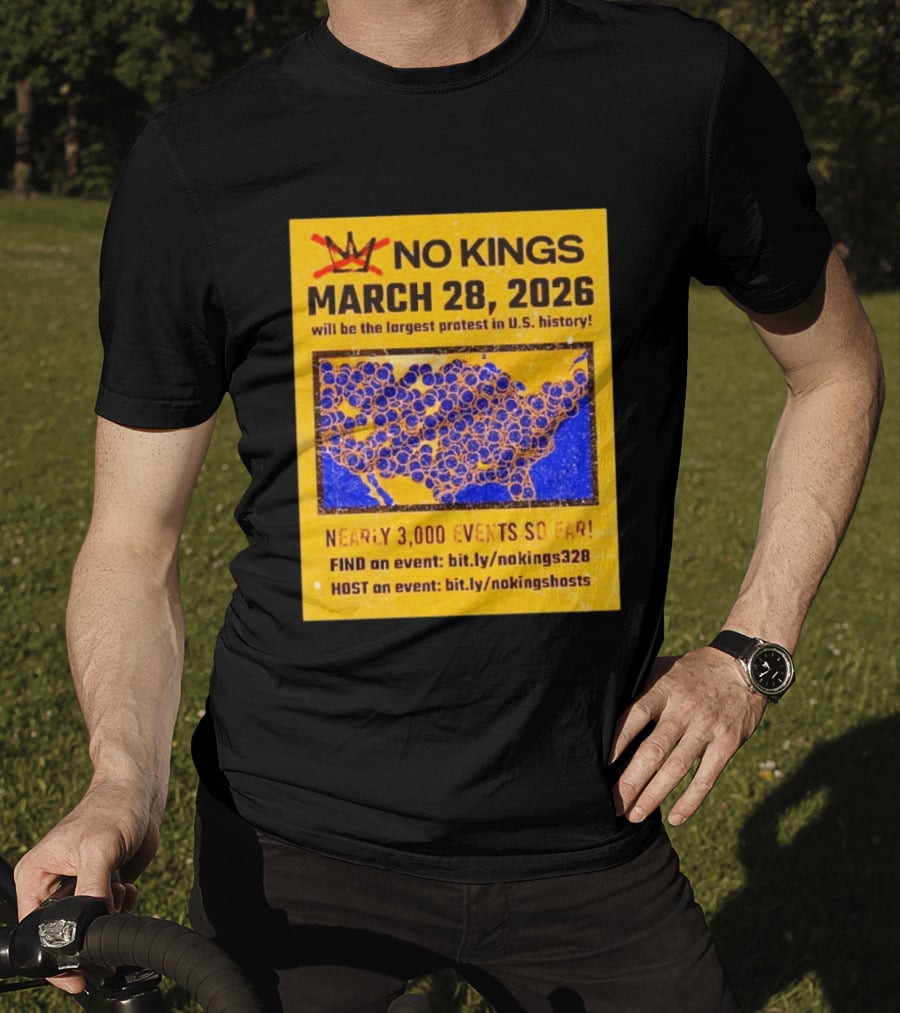 No Kings March 28 2026 Largest US Protest Nearly 3000 Events So Far T-Shirt