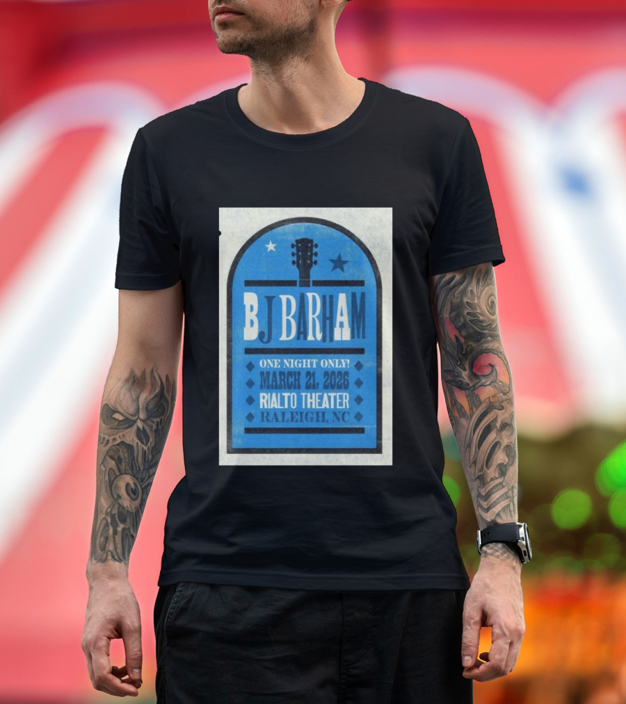 BJ Barham Live At Rialto Theater Raleigh NC March 21 2026 Event T-Shirt