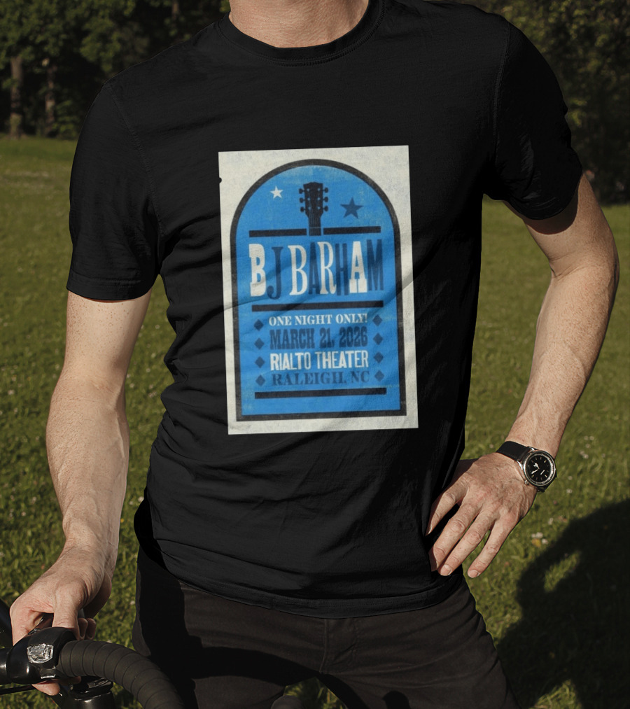 BJ Barham Live At Rialto Theater Raleigh NC March 21 2026 Event T-Shirt