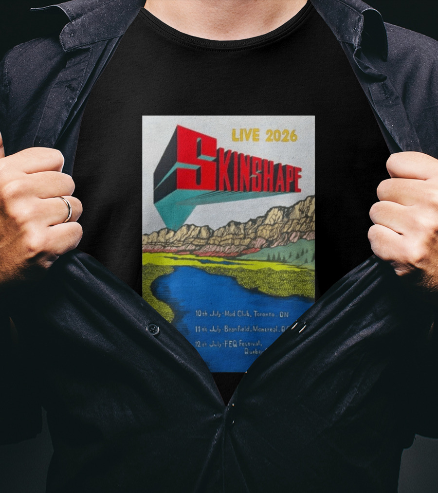 LIVE 2026 Skinshape July Tour Mod Club Toronto Beanfield Montreal FEQ Festival Quebec City T-Shirt