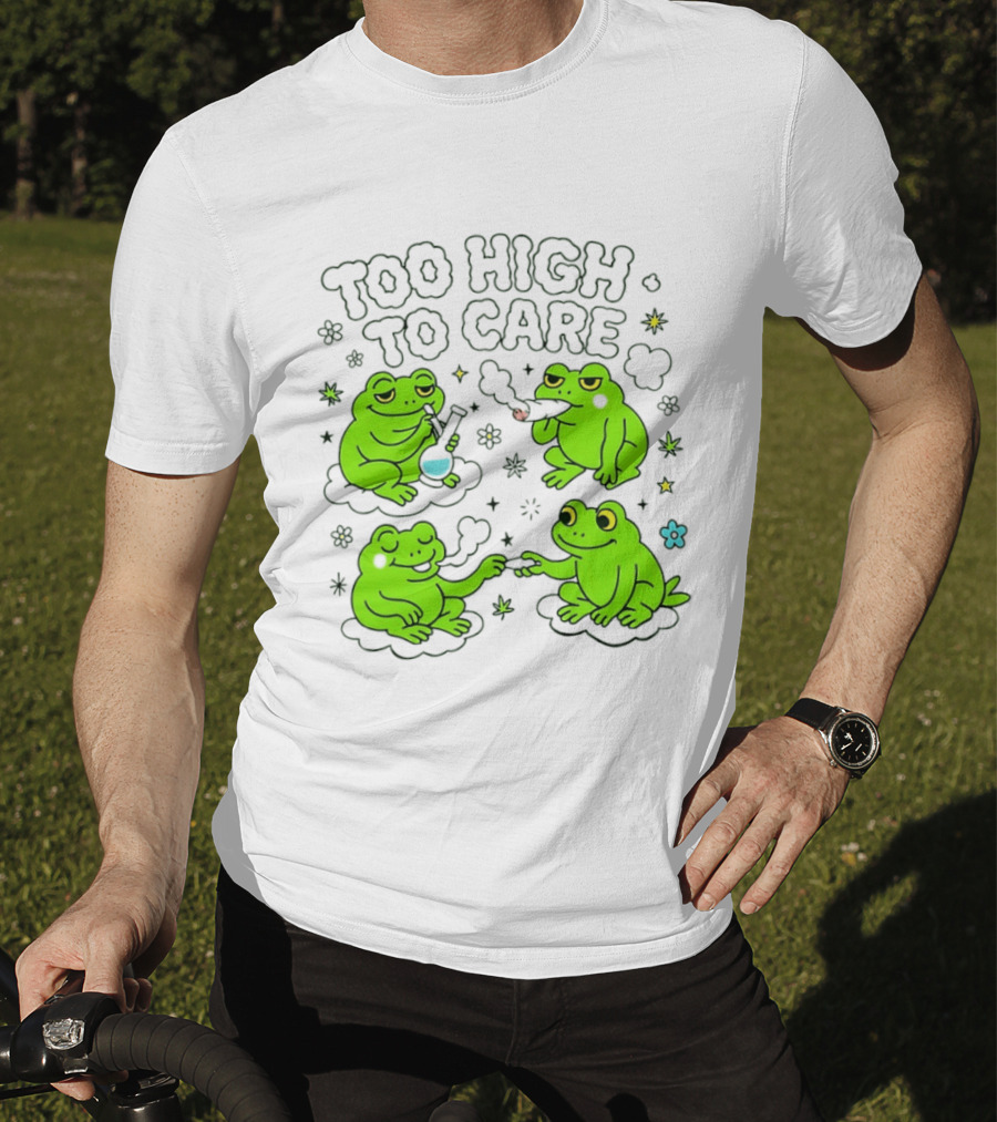 Too High To Care Frogs Smoking Peaceful Bliss T-Shirt