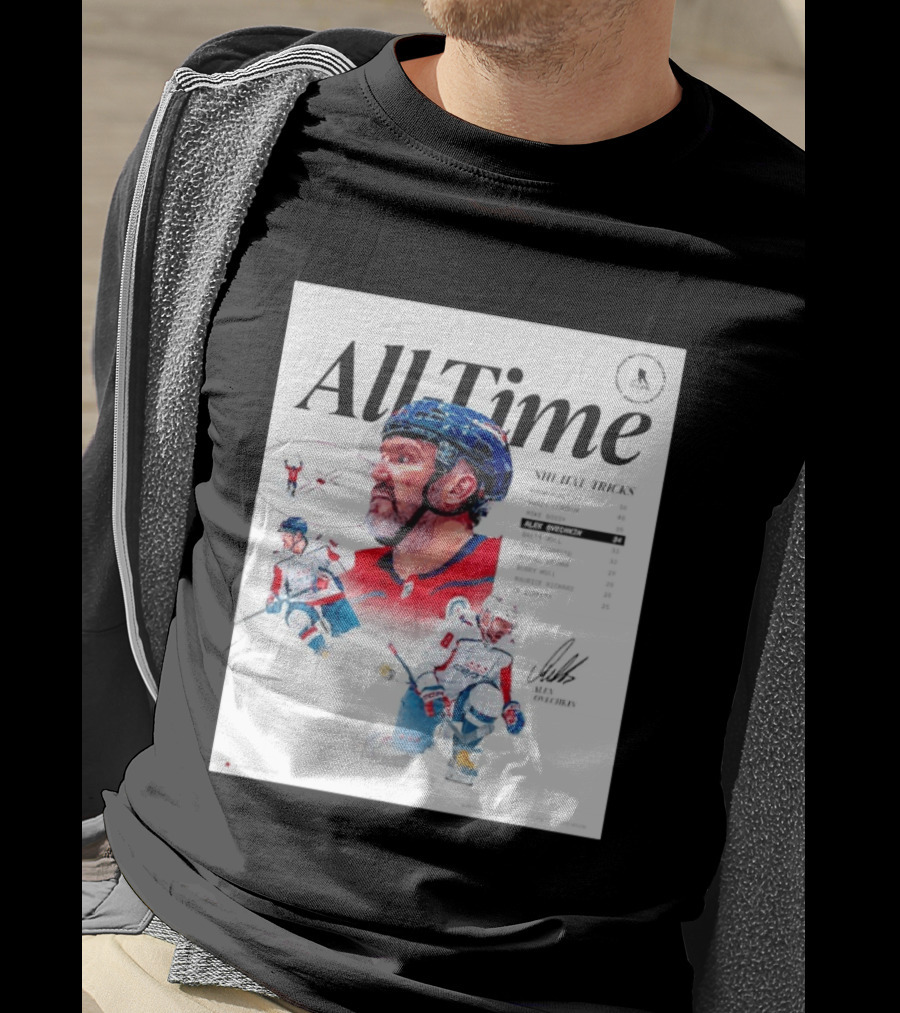 All Time NHL Hat Tricks Alexander Ovechkin Washington Capitals Highlights T-Shirt