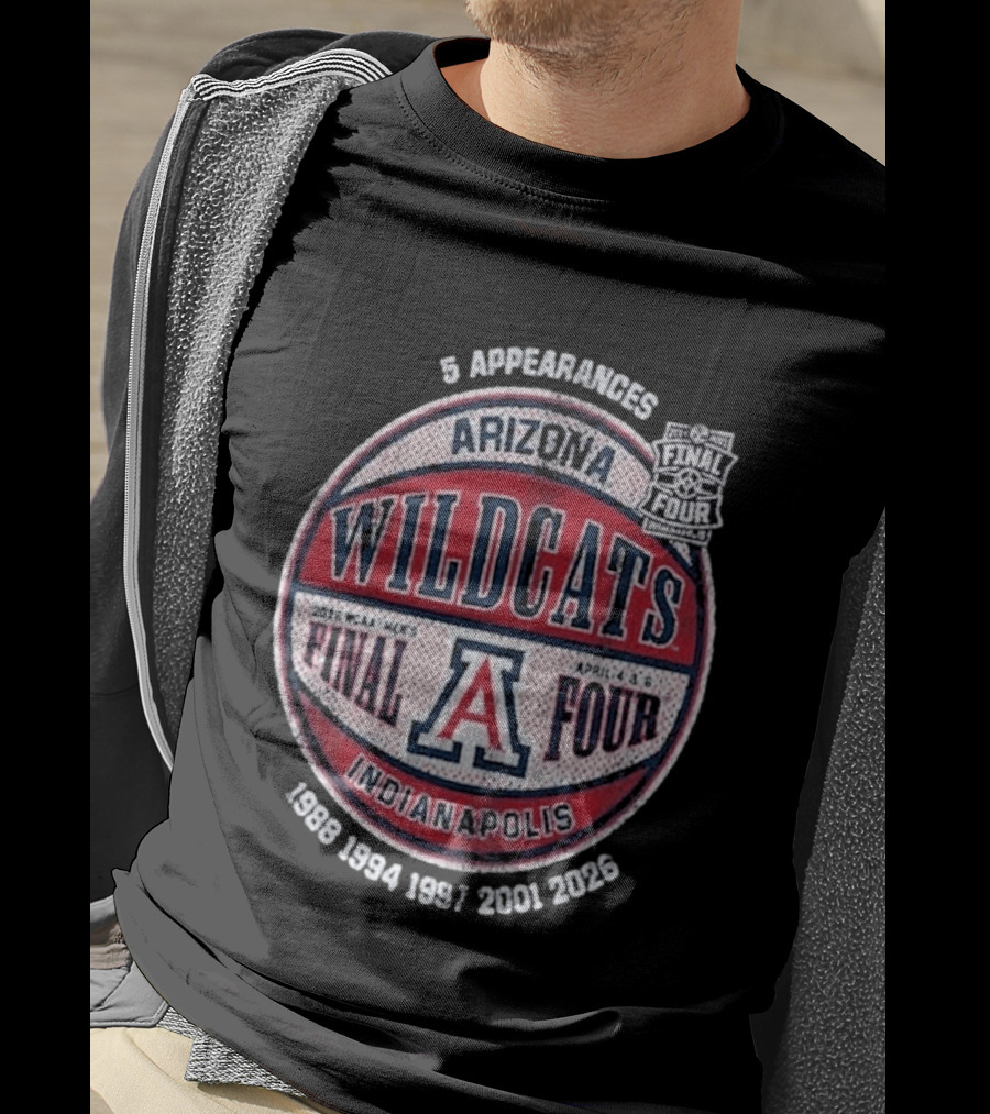 Arizona Wildcats NCAA 5 Final Four Appearances 1988 1994 1997 2001 2026 Indianapolis T-Shirt