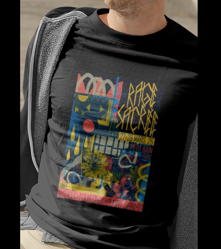 RAGE SACREE 27 28 MARS 26 Petit Bain Paris Rituels Folklores Avant Gardes T-Shirt