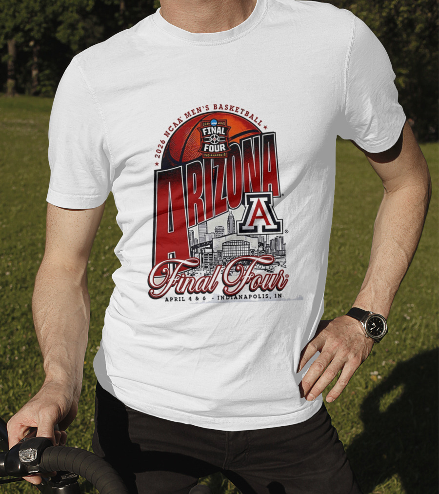 2026 NCAA Men's Basketball Final Four Arizona Wildcats Indianapolis April 4 6 T-Shirt