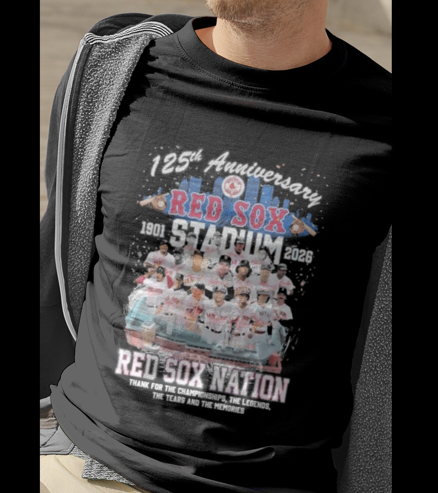 Boston Red Sox 125th Anniversary 1901 2026 Team Tribute Red Sox Nation Fenway Park Baseball T-Shirt