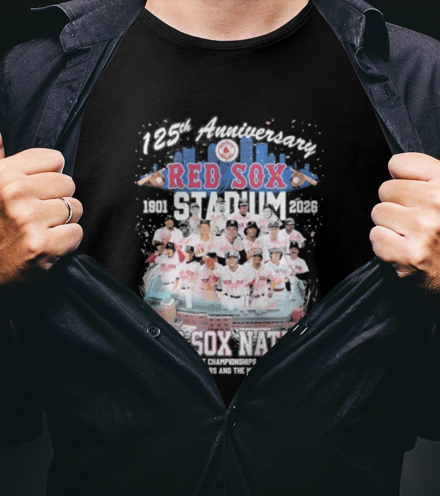 Boston Red Sox 125th Anniversary 1901 2026 Team Tribute Red Sox Nation Fenway Park Baseball T-Shirt