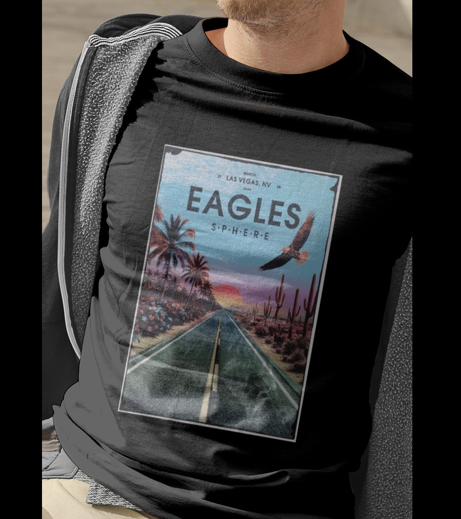 Eagles March 27 28 2026 Las Vegas NV Sphere Desert Road Sunset Scene T-Shirt