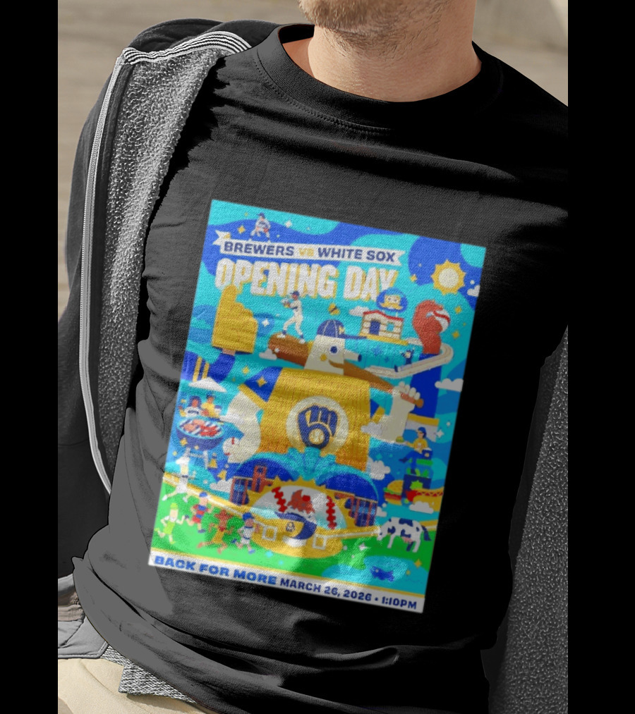 Brewers Vs White Sox Opening Day March 26 2026 Back For More 1:10 PM T-Shirt