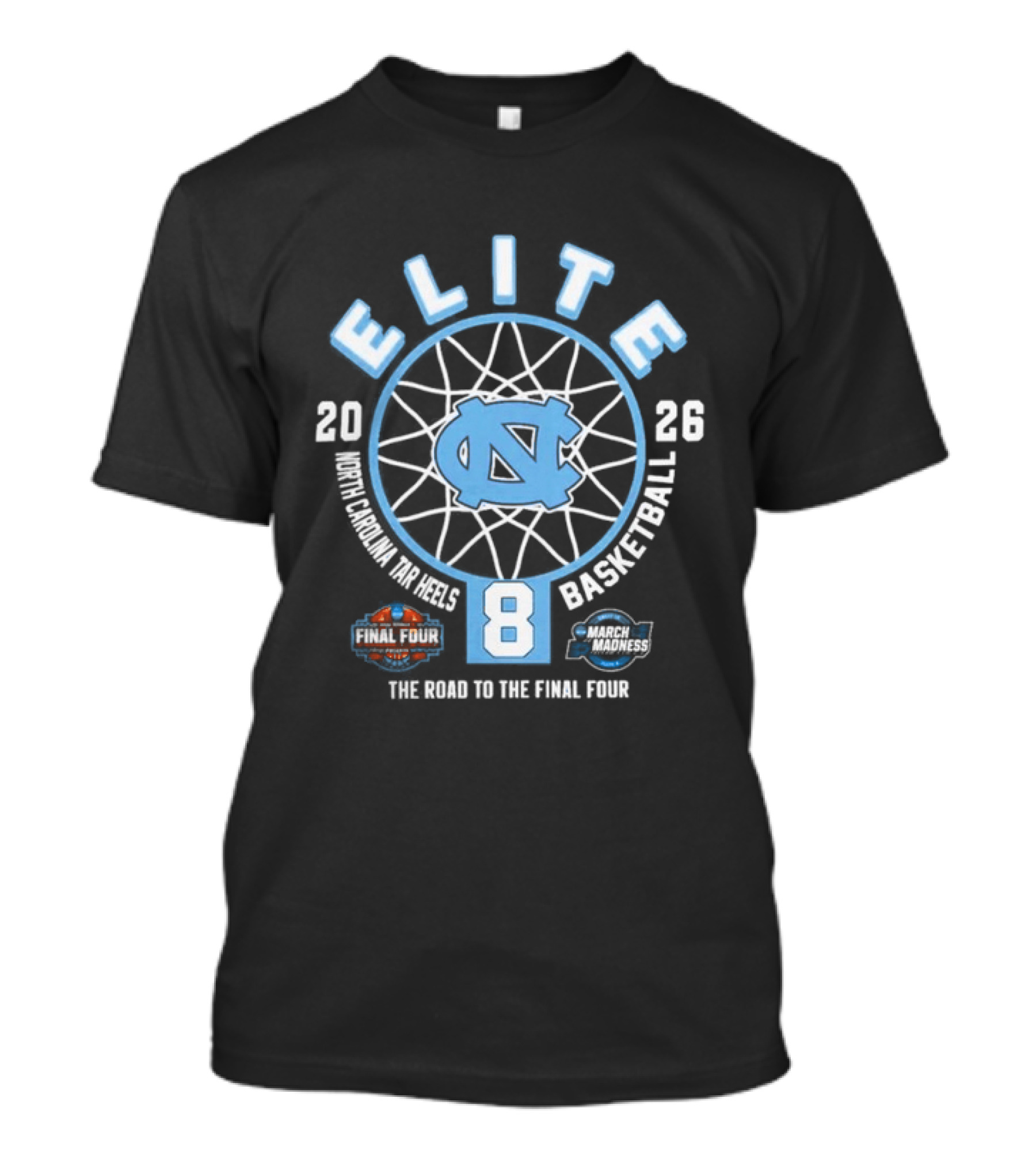 North Carolina Tar Heels 2026 Elite Eight Women's Basketball The Road To The Final Four T-Shirt