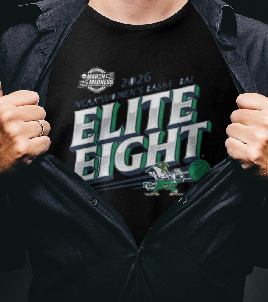 Notre Dame NCAA Women's Basketball 2026 Elite Eight Fighting Irish T-Shirt