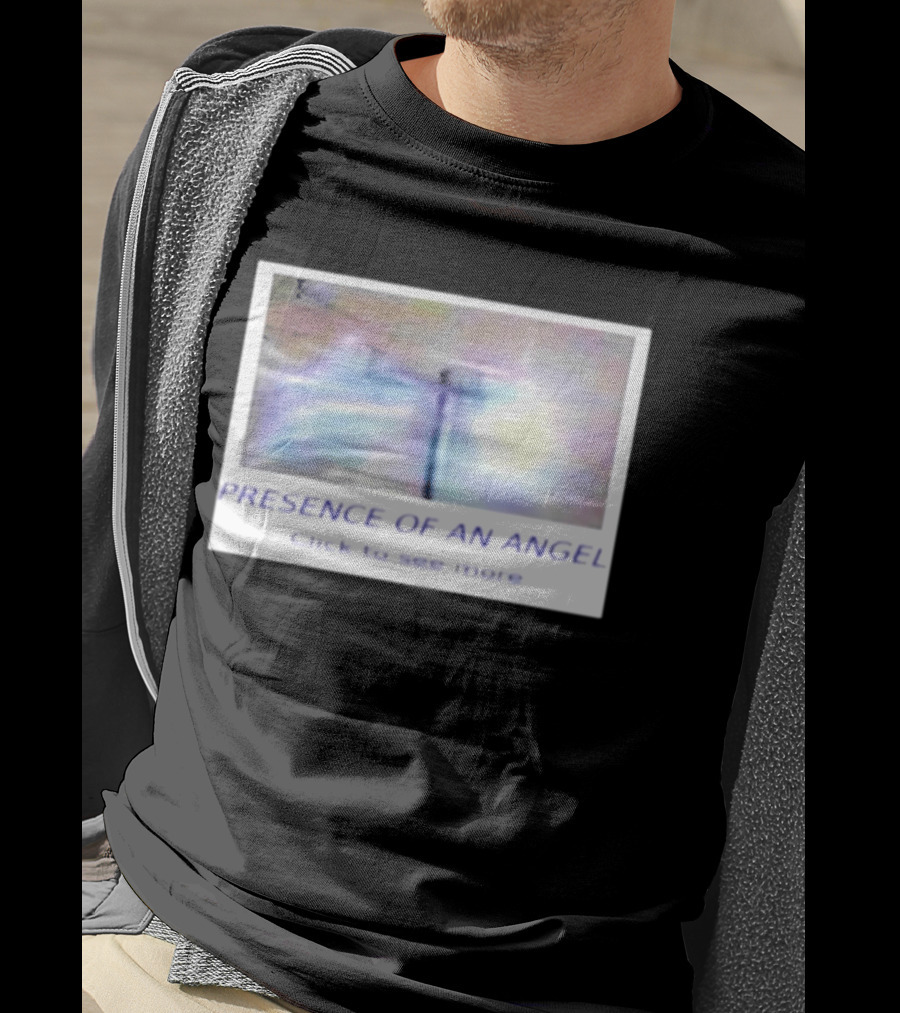 Presence Of An Angel Click To See More T-Shirt