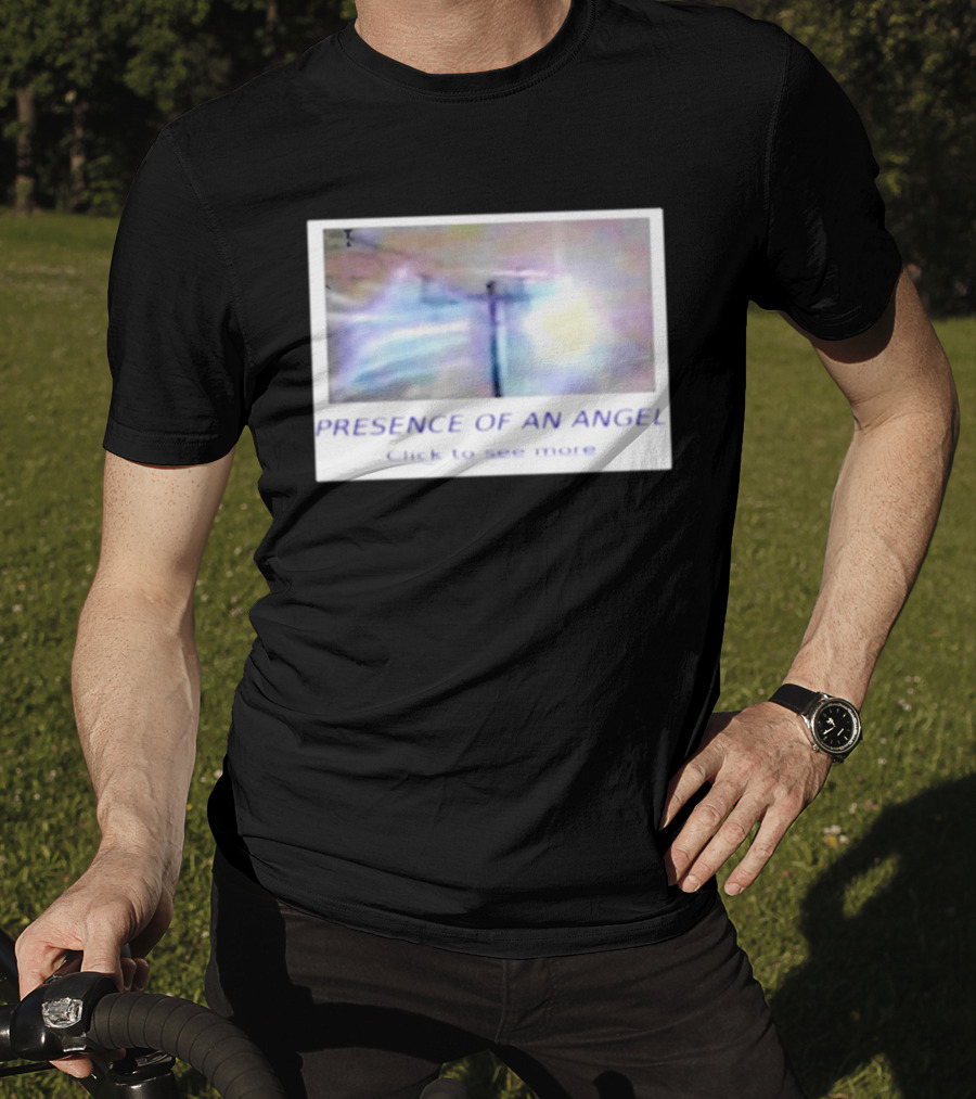 Presence Of An Angel Click To See More T-Shirt