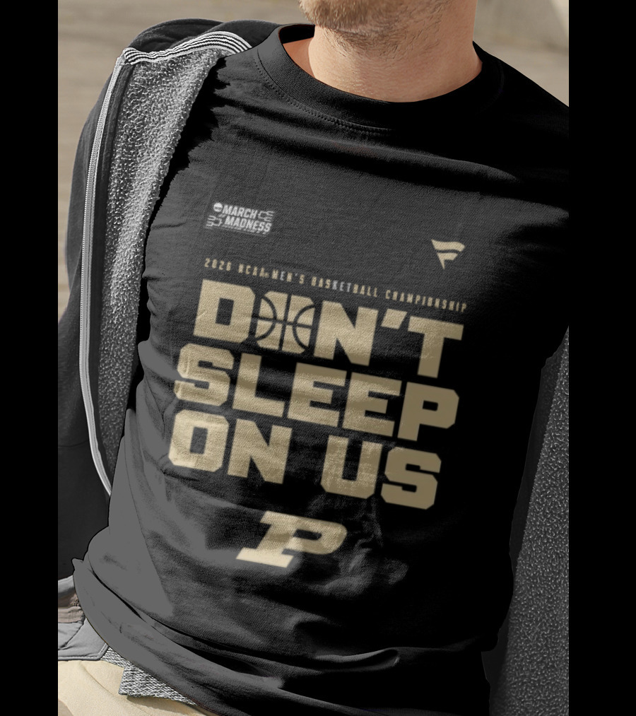Purdue Boilermakers 2026 NCAA Men's Basketball Championship Don't Sleep On Us T-Shirt