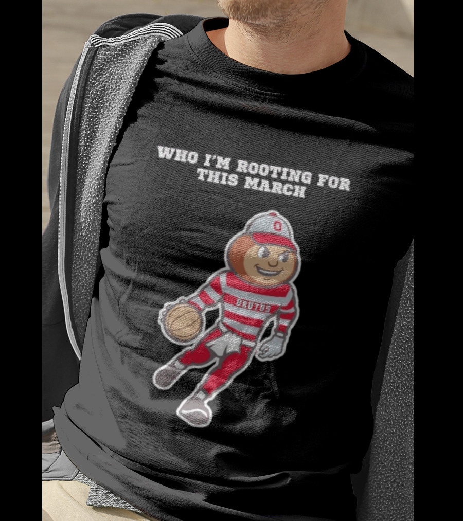 Ohio State Buckeyes Brutus Basketball March Madness Fan Support T-Shirt