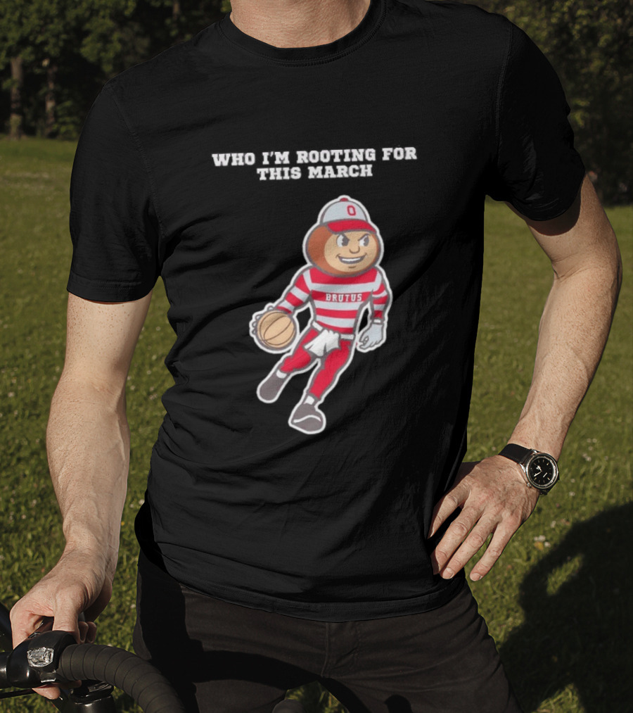 Ohio State Buckeyes Brutus Basketball March Madness Fan Support T-Shirt