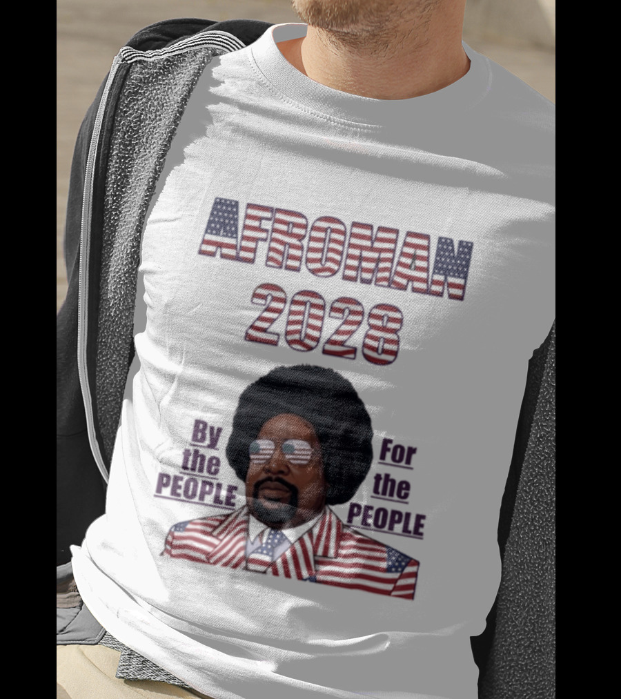 Afroman 2028 By The People For The People American Flag T-Shirt