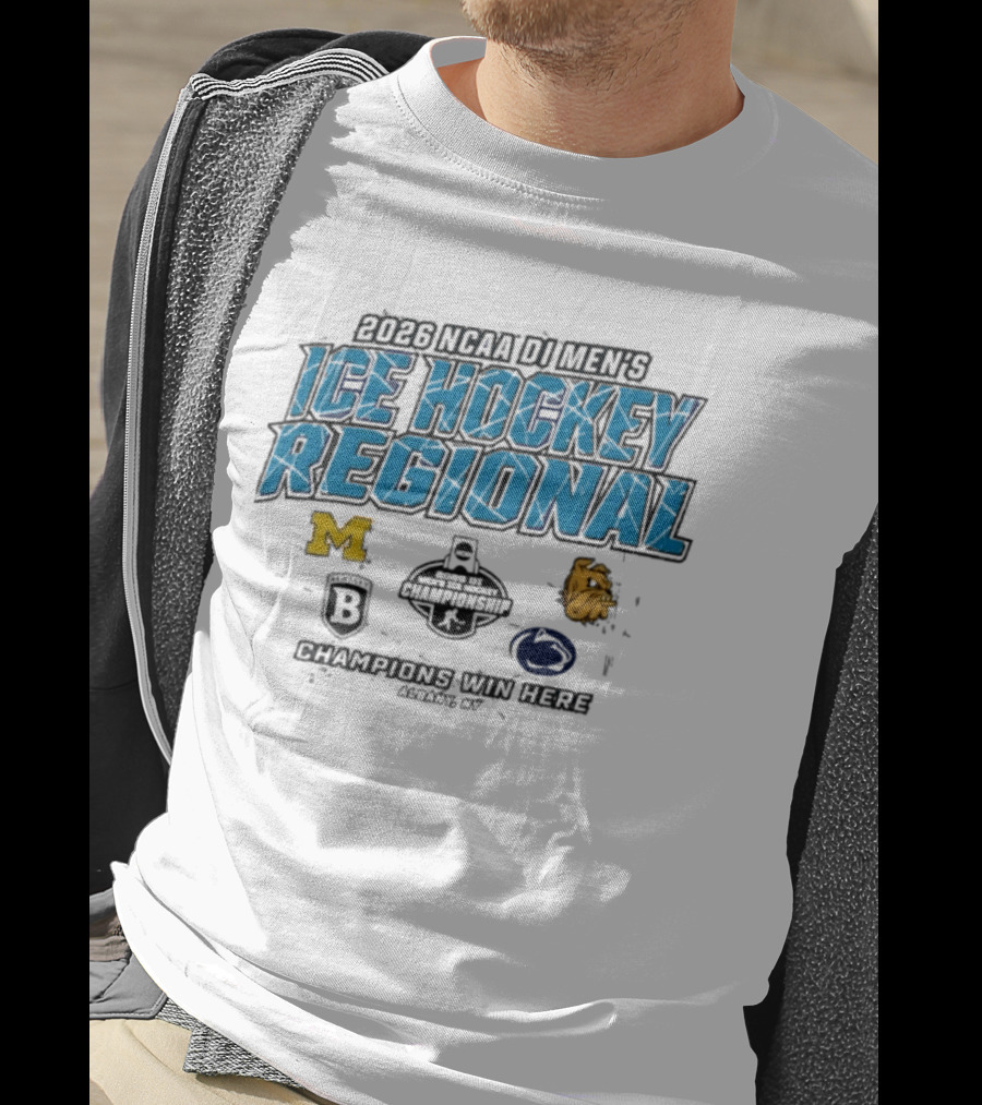 2026 NCAA DI Men's Ice Hockey Regional Albany Champions Win Here Michigan Minnesota Duluth Brown Penn State T-Shirt