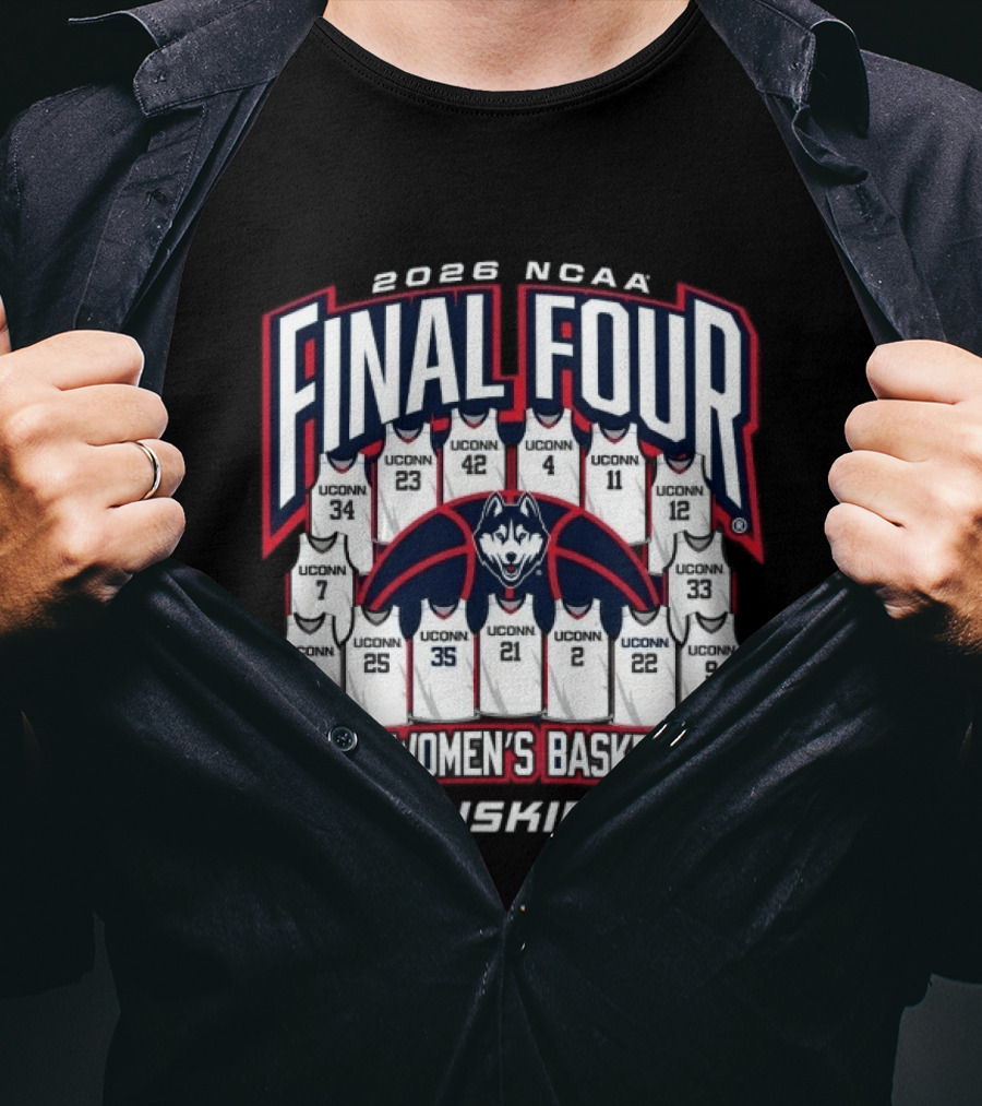 2026 NCAA Final Four UConn Women's Basketball Huskies T-Shirt