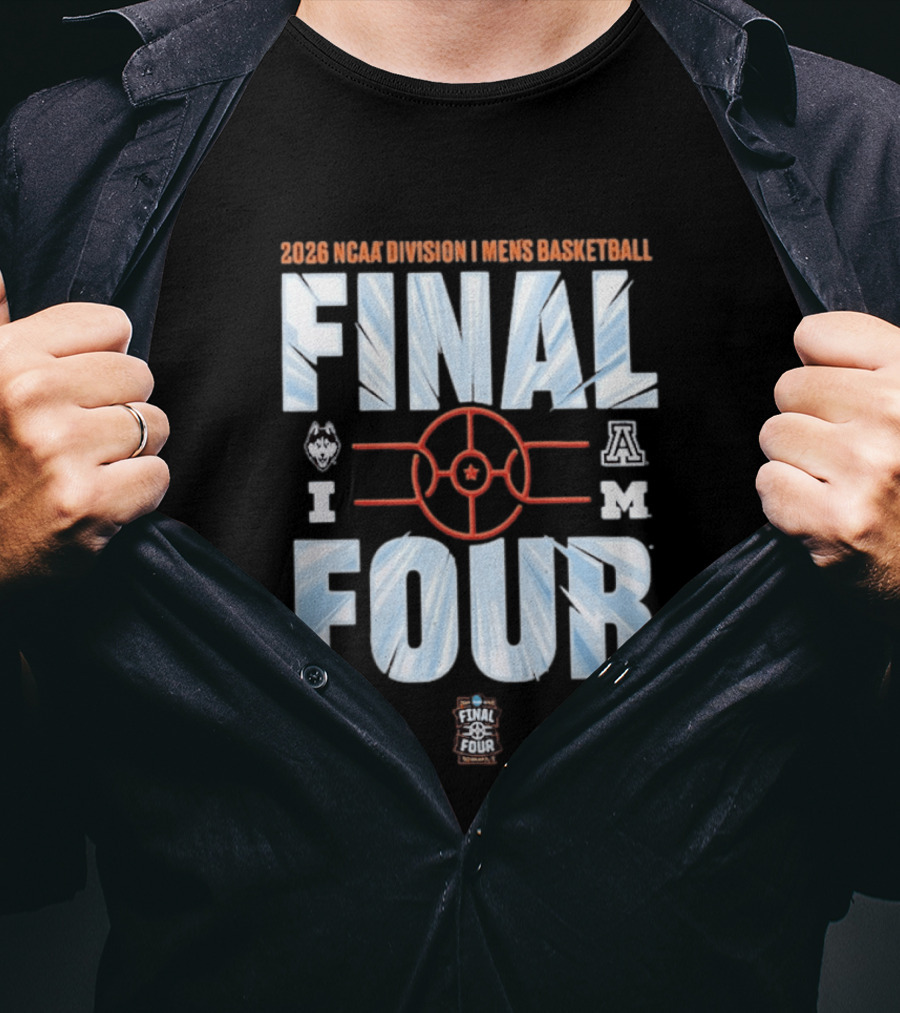 2026 NCAA Division I Men's Basketball Final Four With UConn Arizona And Michigan Logos T-Shirt