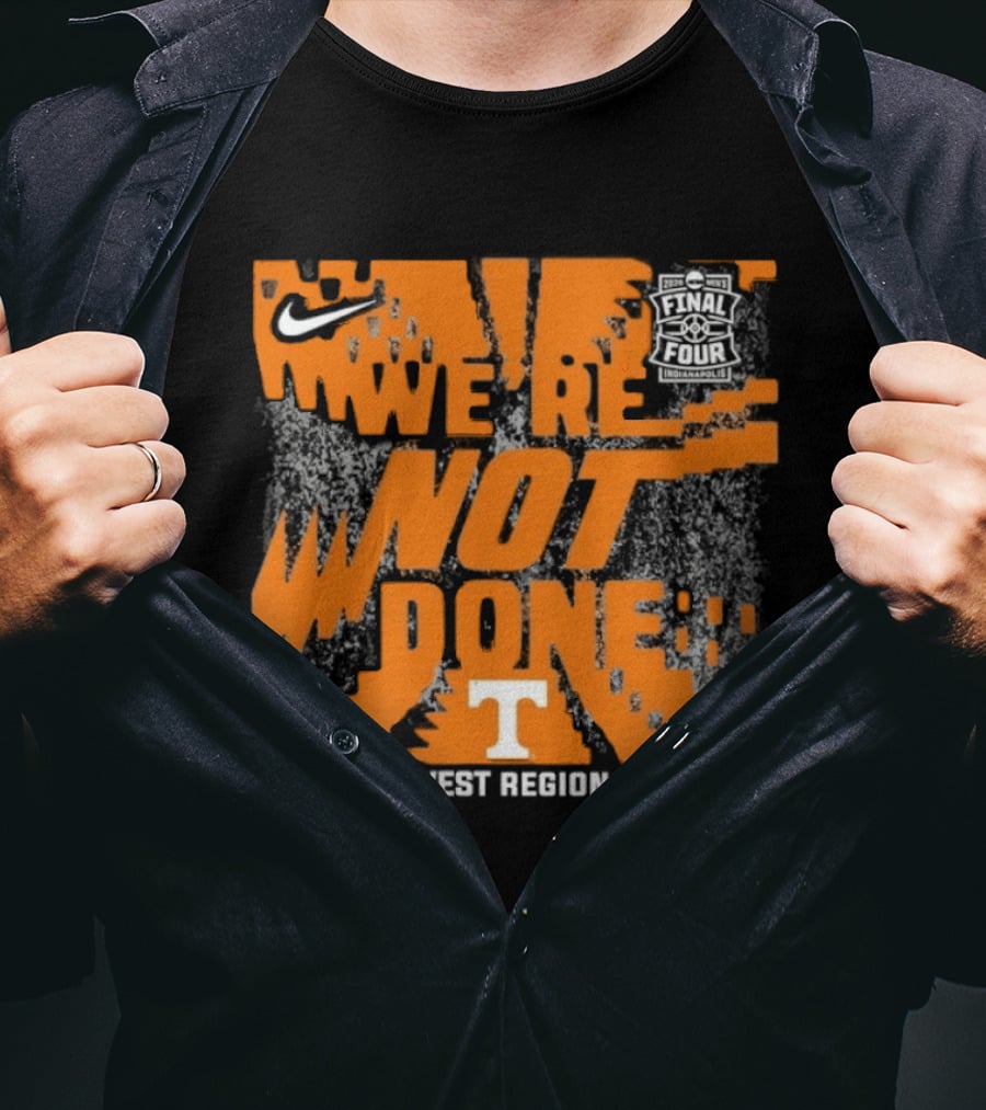 Tennessee Volunteers Nike 2026 Midwest Regional Champs We're Not Done T-Shirt