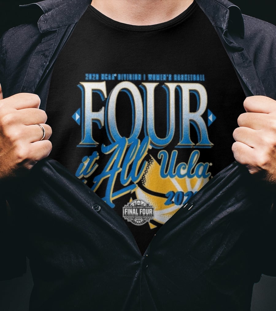 UCLA Bruins Final Four Women's Basketball 2026 NCAA March Madness Move It All T-Shirt