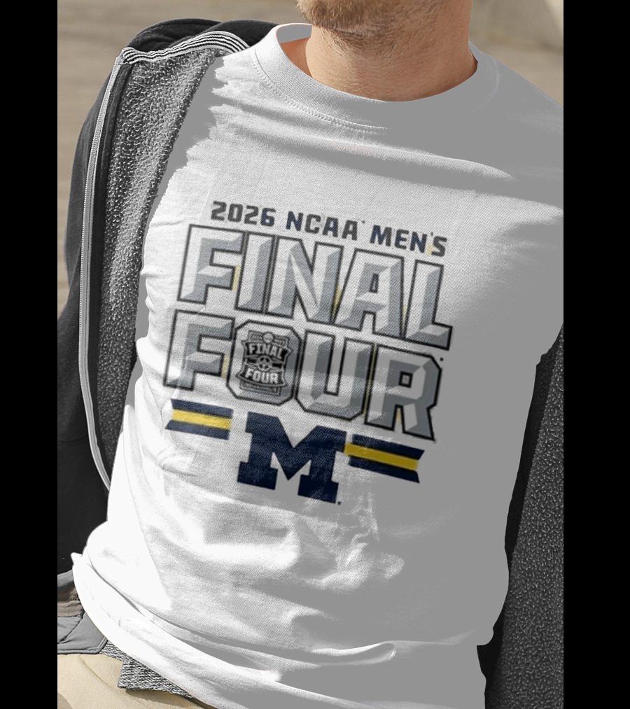 2026 NCAA Men's Final Four Michigan Wolverines March Madness T-Shirt