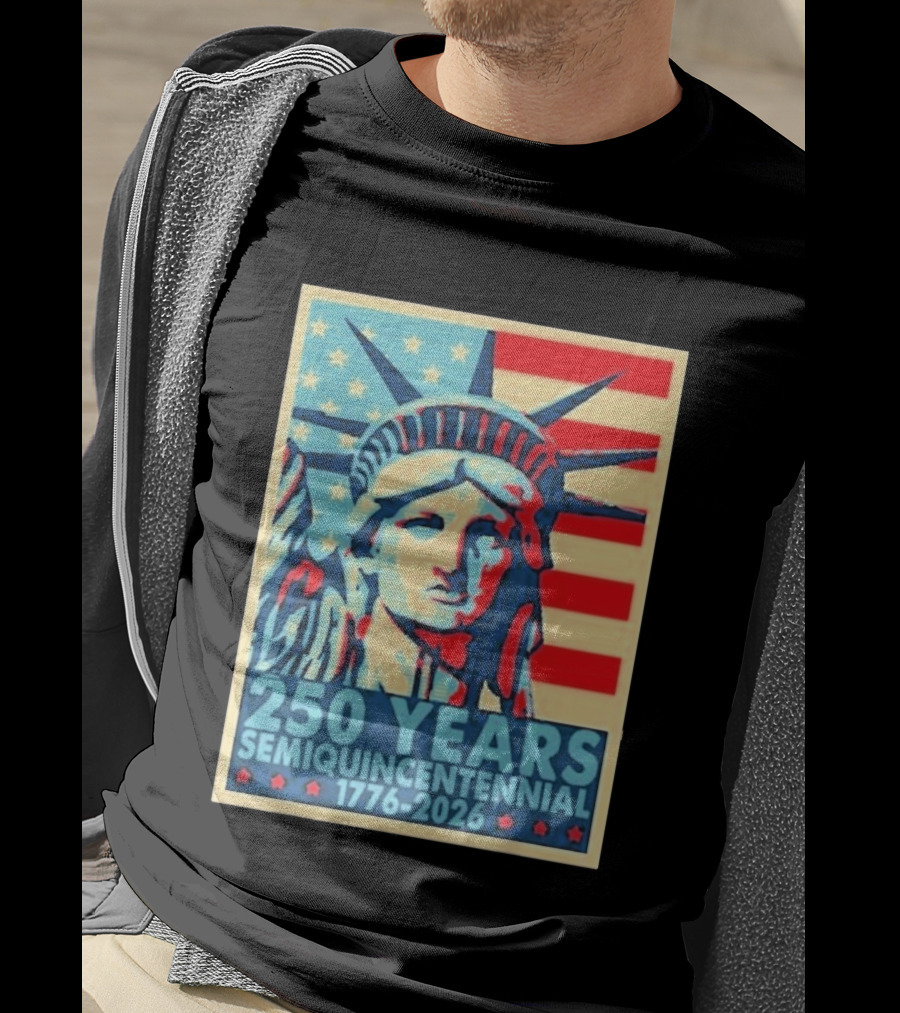 250 Years 1776 2026 Lady Liberty Semiquincentennial With American Flag T-Shirt