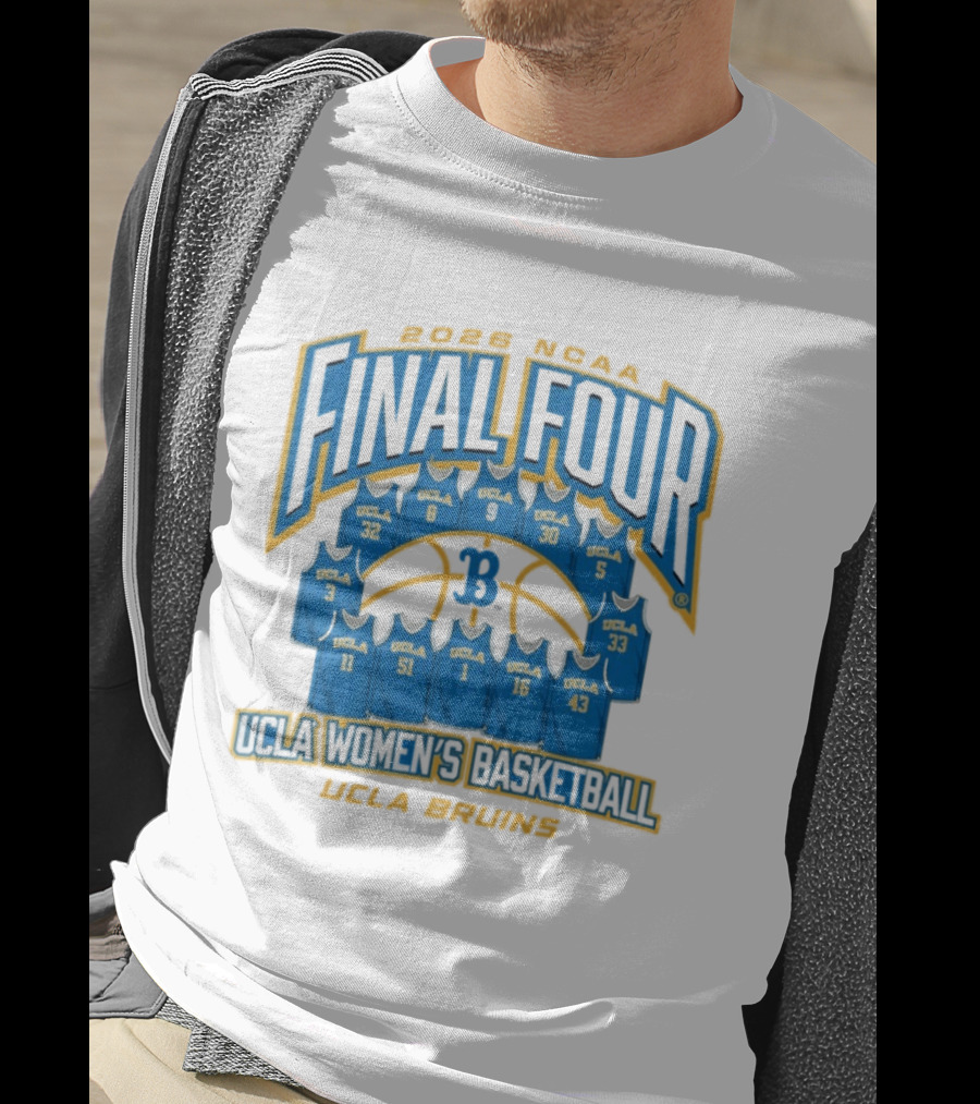 UCLA Bruins 2026 NCAA Women's Basketball Final Four UCLA Jerseys T-Shirt