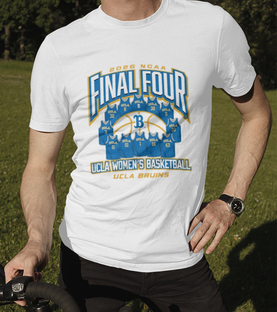 UCLA Bruins 2026 NCAA Women's Basketball Final Four UCLA Jerseys T-Shirt