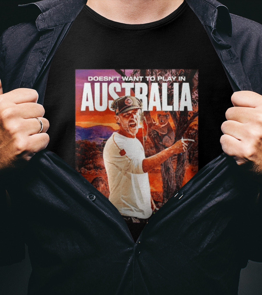 Doesn't Want To Play In Australia Kyle Shanahan San Francisco 49ers Coaching Kangaroos Koalas Scene T-Shirt