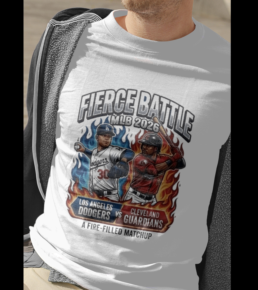 Fierce Battle MLB 2026 Los Angeles Dodgers Vs Cleveland Guardians Fire Filled Matchup T-Shirt