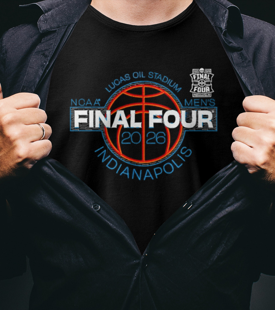 NCAA Men's Final Four 2026 Lucas Oil Stadium Indianapolis Basketball Tournament T-Shirt
