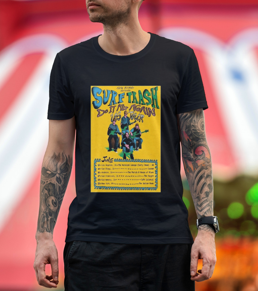 Surf Trash 2026 Do It All Again US Tour June Dates California New York T-Shirt